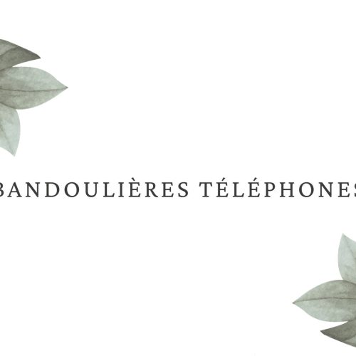Bandoulières à téléphone